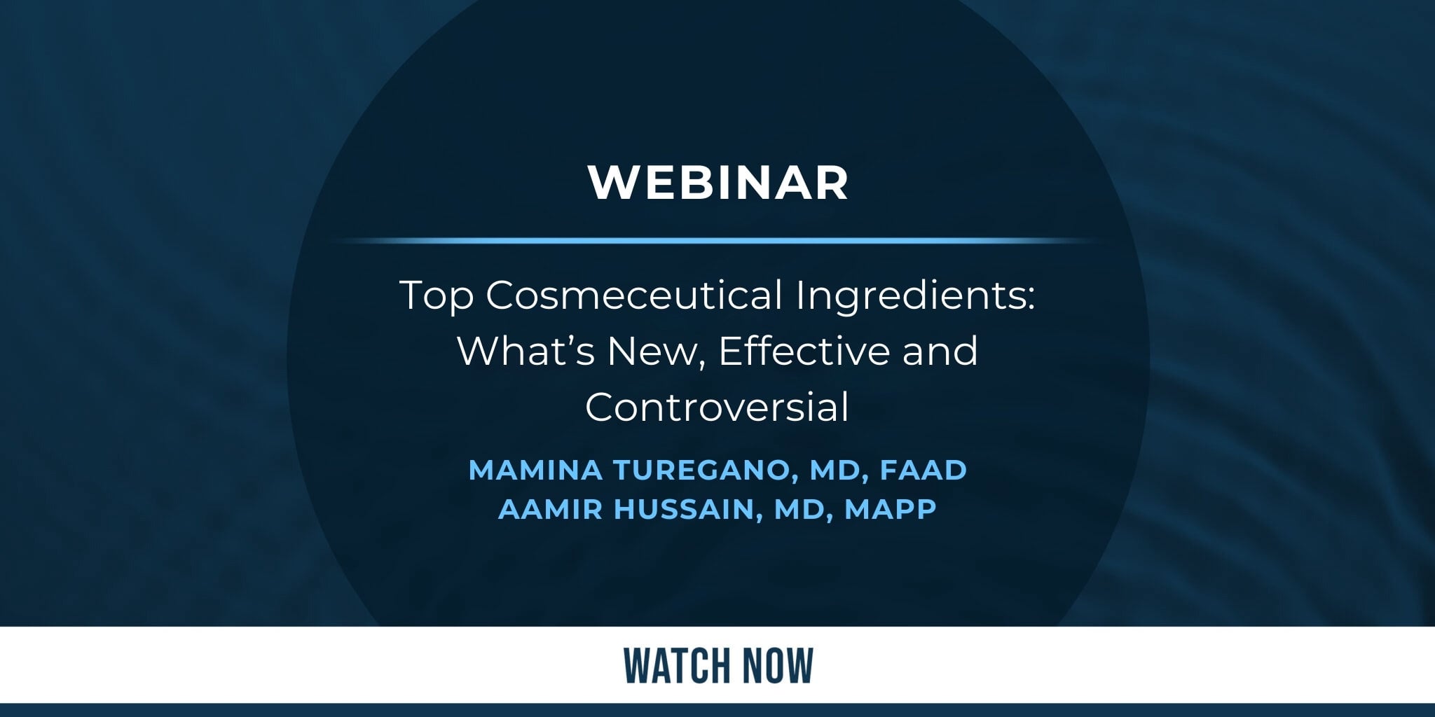 Top Cosmeceutical Ingredients: What’s New, Effective and Controversial
