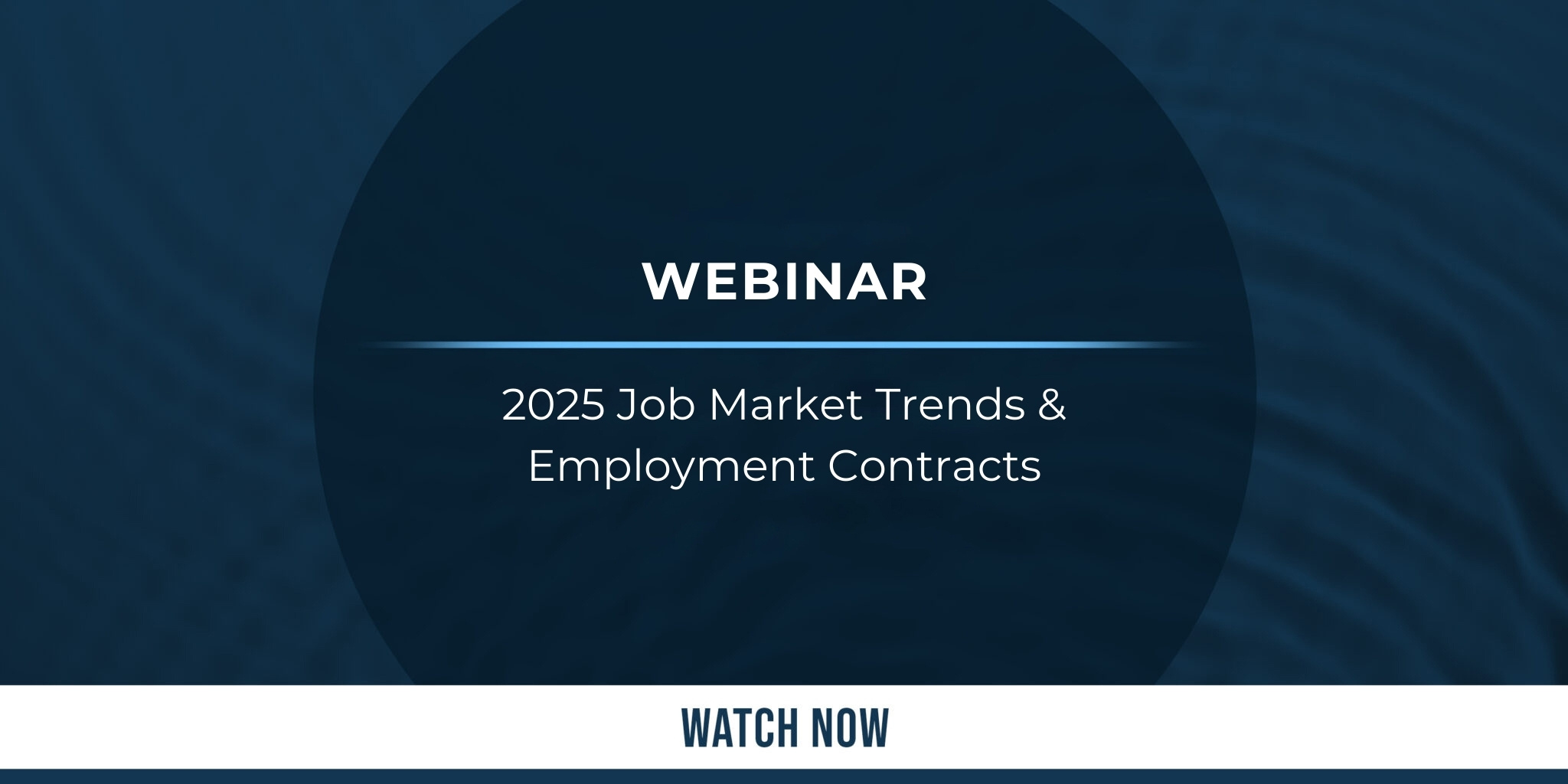 2025 Job Market Trends & Employment Contracts
