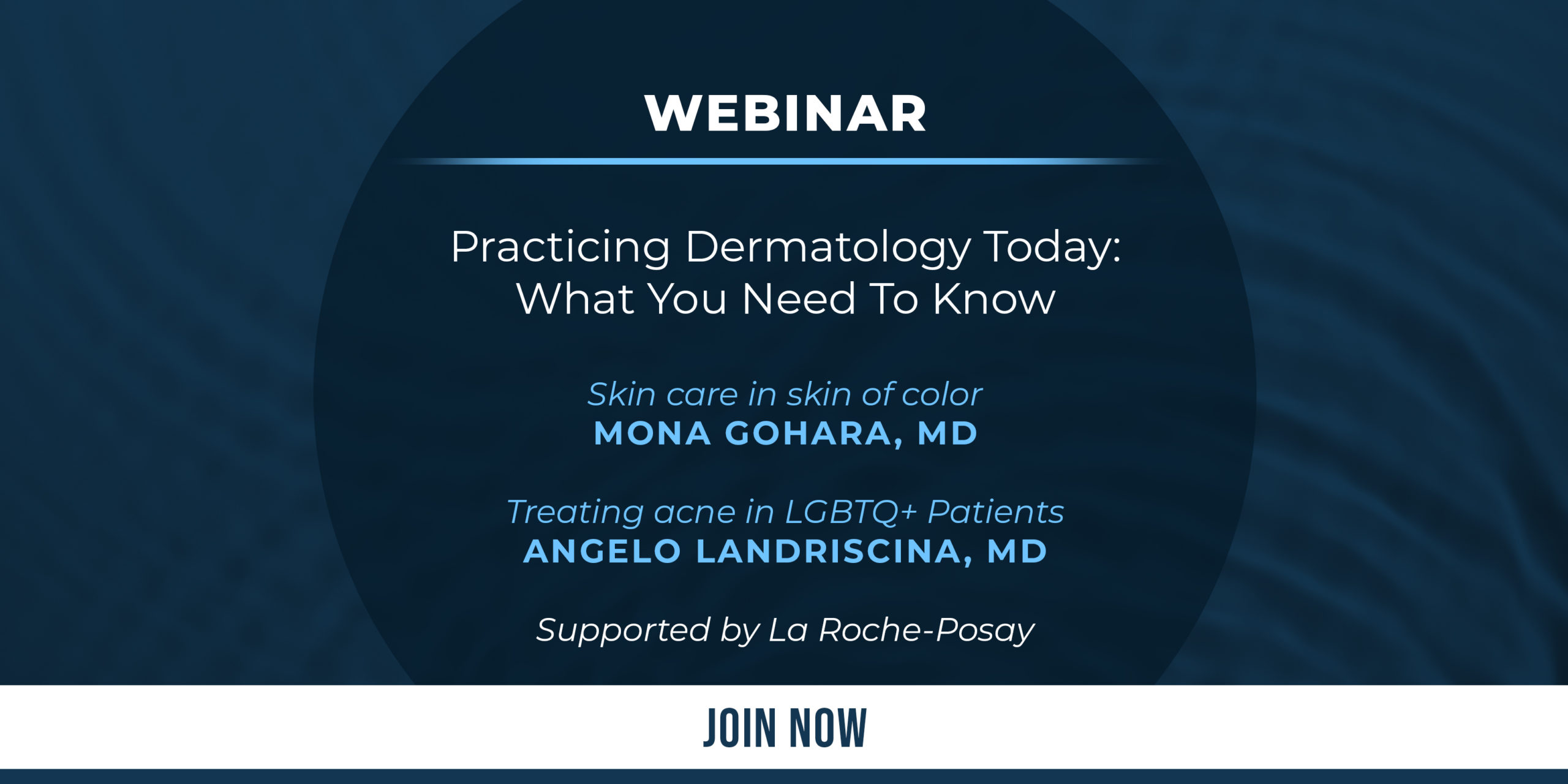 Practicing Dermatology Today: What You Need to Know