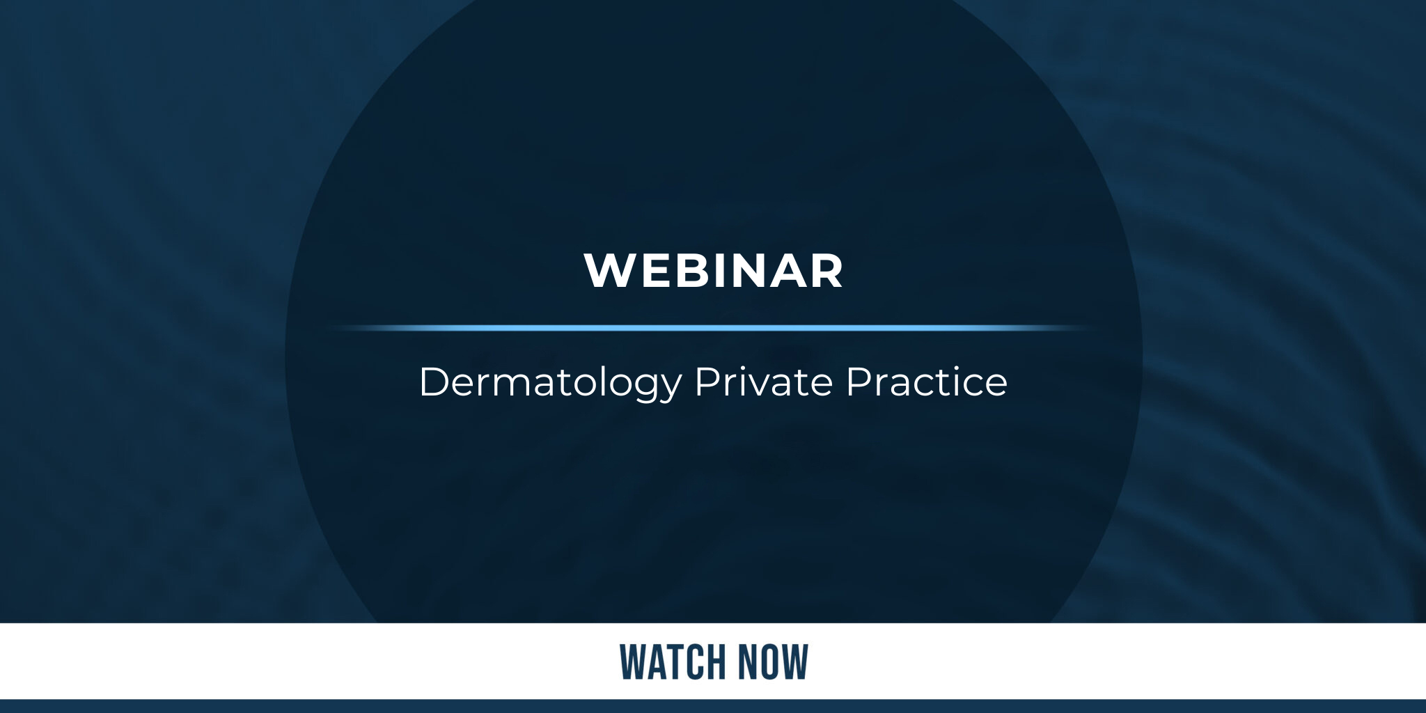 Dermatology Private Practice